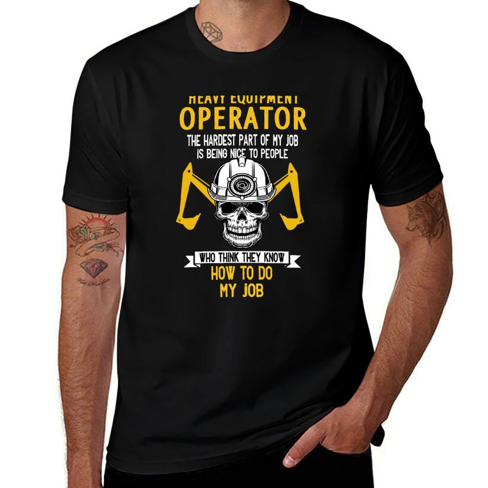 Heavy Equipment Driver - Camiseta divertida para conductor de maquinaria